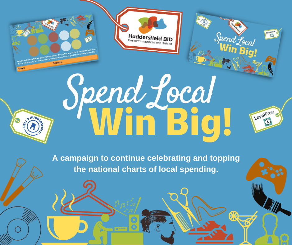 Spend local win big huddersfield promotional graphic